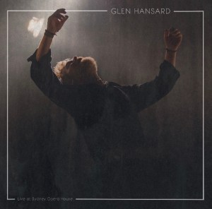 Glen Hansard Live at Sydney Opera House